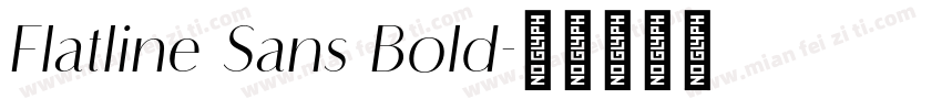 Flatline Sans Bold字体转换
